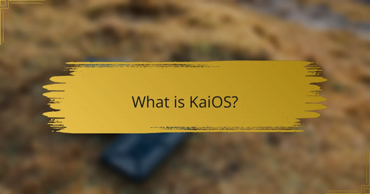 What is KaiOS?