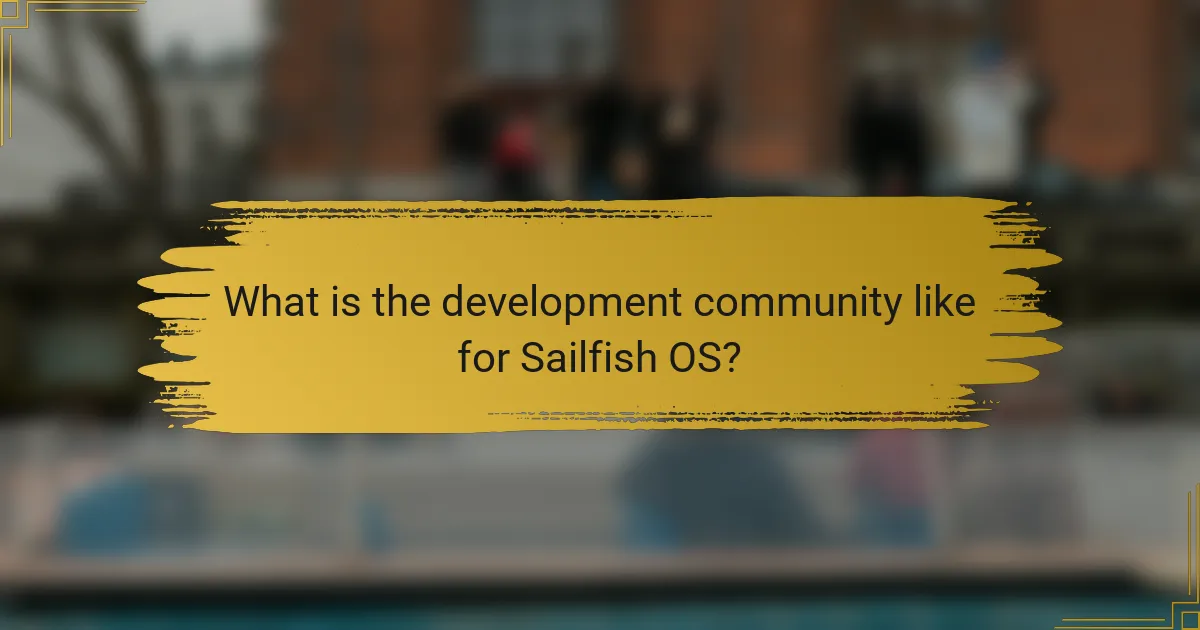 What is the development community like for Sailfish OS?